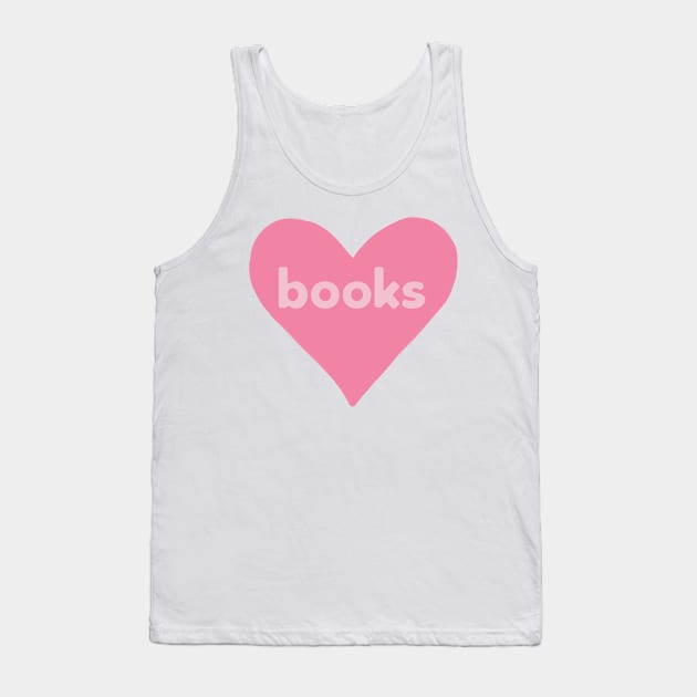 Books Heart Tank Top by annmariestowe